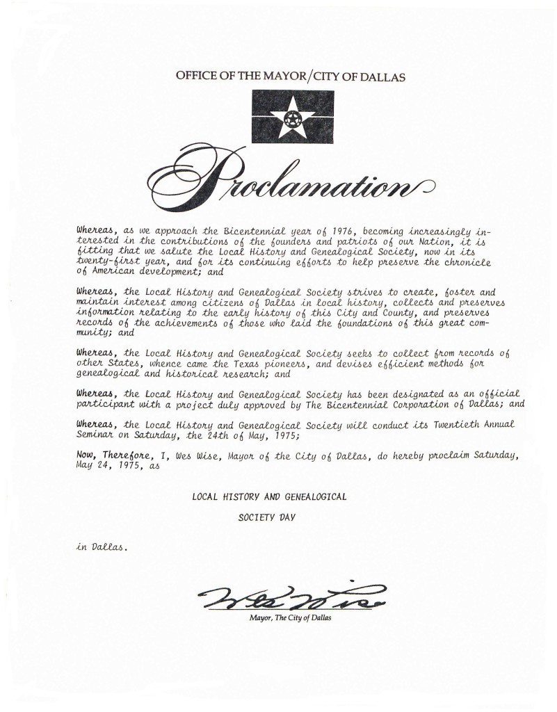 Proclamation: City of Dallas proclaims May 24, 1975 as Local History and Genealogical Society Day.