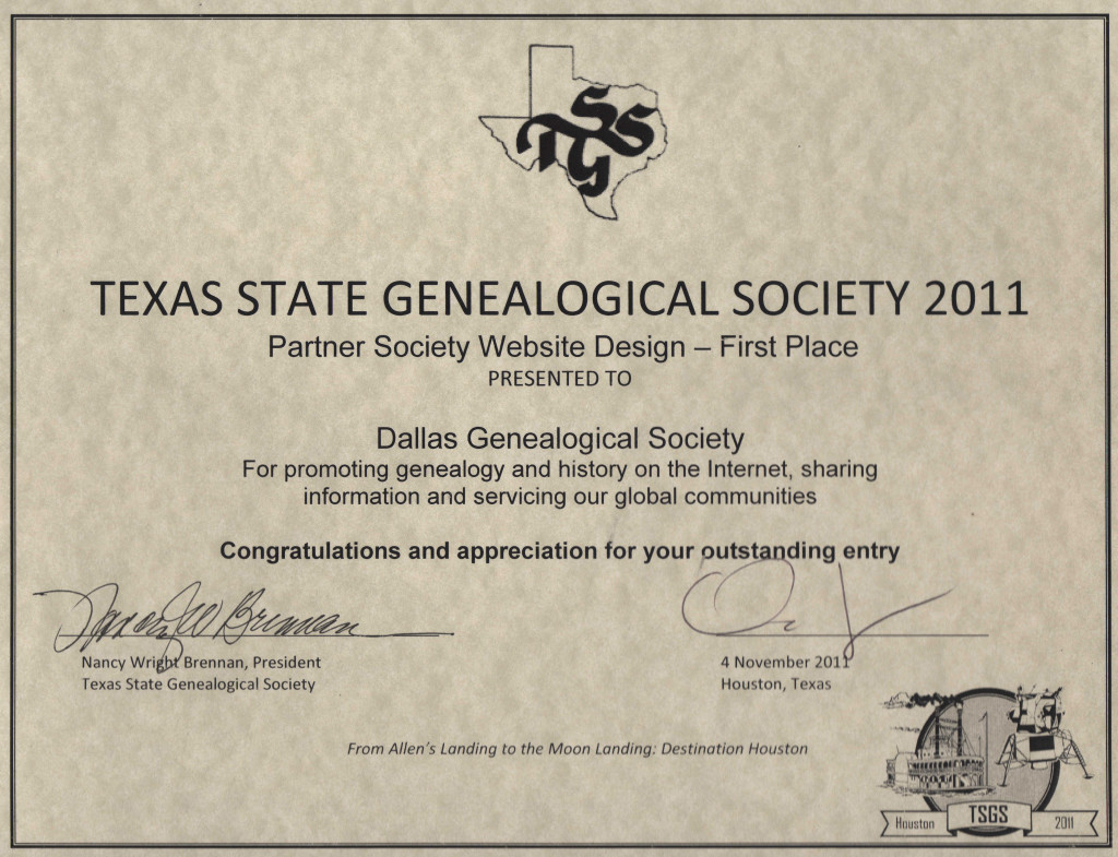 Certificate: Our website won the Texas State Genealogical Society Website for a Partner Society category.